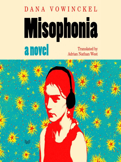 Title details for Misophonia by Dana Vowinckel - Available